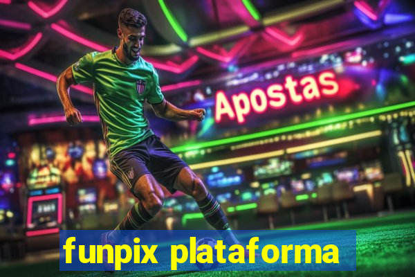 funpix plataforma